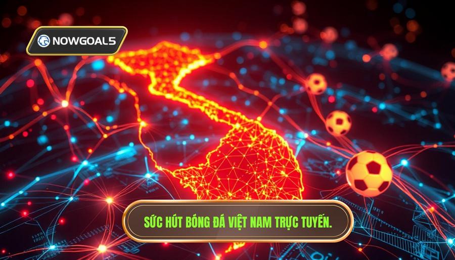 Sức hút của bóng đá Việt Nam trên bản đồ dữ liệu trực tuyến Sức hút của bóng đá Việt Nam trên bản đồ dữ liệu trực tuyến